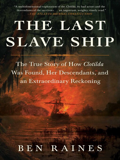 Title details for The Last Slave Ship by Ben Raines - Available